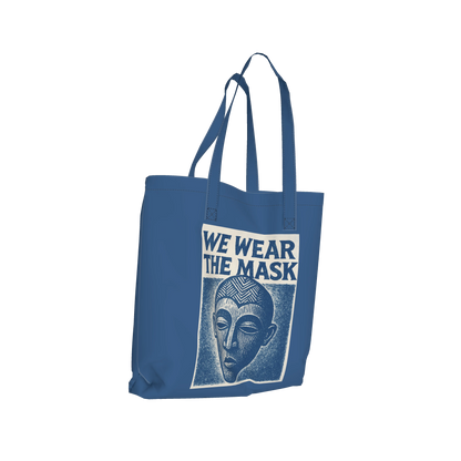 We Wear the Mask Tote